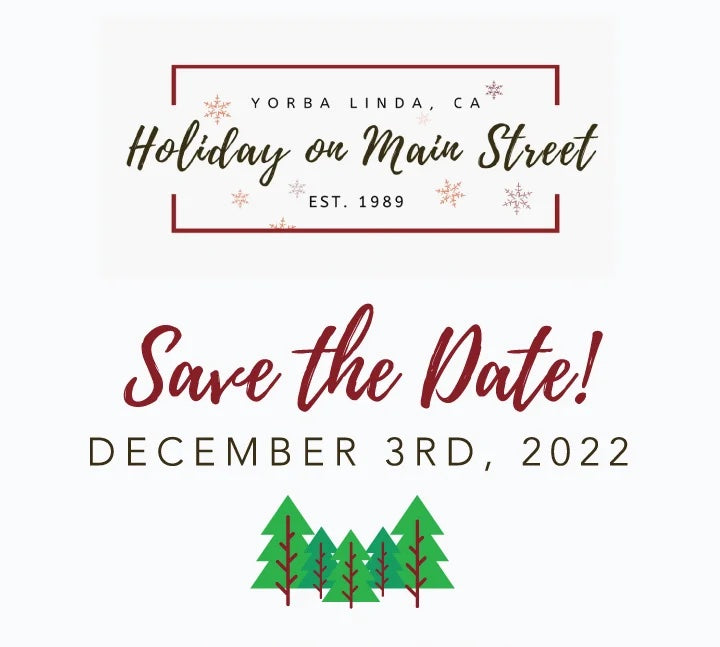 NEW EVENT: Holiday on Main - Yorba Linda - December 3, 2022