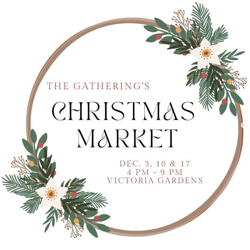 The Gathering - Victoria Gardens Christmas Market - Rancho Cucamonga