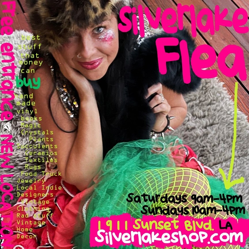 NEW POP UP: Silver Lake Flea Market - Sunday 2/20/22 10am-4pm - Los Angeles