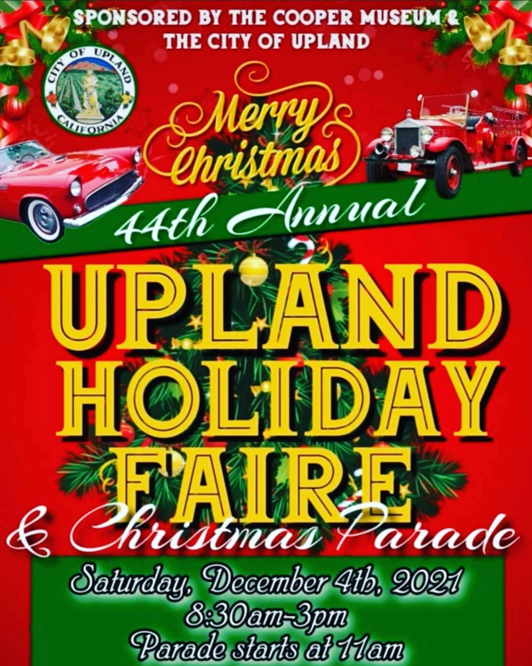 The 44th Annual Upland Holiday Faire & Christmas Parade - Saturday December 4 - Upland